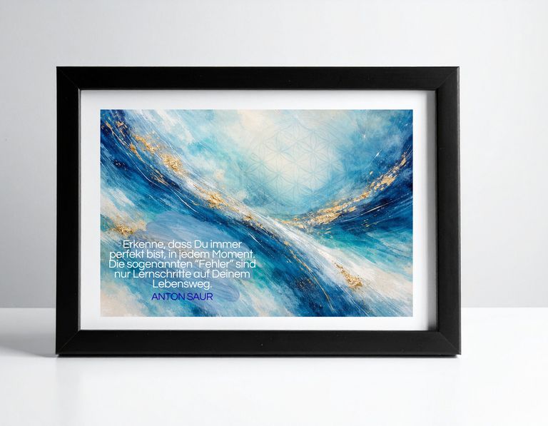 Gerahmtes Bild mit abstrakter Kunst in Blau- und Goldtönen und dem deutschen Zitat von Anton Saur: Übung zur Akzeptanz von Fehlern als Lernschritte.